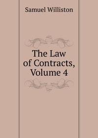 The Law of Contracts, Volume 4