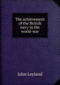 The achievement of the British navy in the world-war