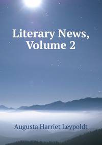 Literary News, Volume 2