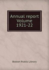 Annual report Volume 1921-22