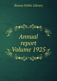 Annual report Volume 1925