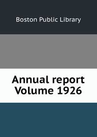 Annual report Volume 1926