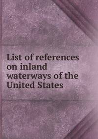 List of references on inland waterways of the United States