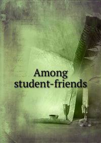 Among student-friends