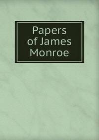 Papers of James Monroe