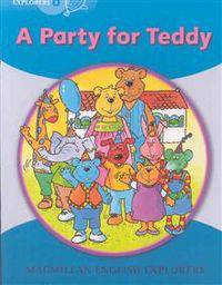 Little Explorers B Party For Teddy,A Reader