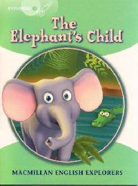 Explorers 3. The Elephant's Child