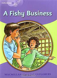 Explorers 5 Fishy Business,The Reader