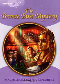 Explorers 5 Bronze Bust Mystery,The Reader