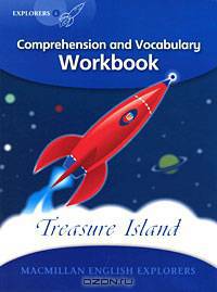 Explorers Level 6: Treasure Island: Comprehension and Vocabulary Workbook
