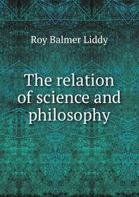 The relation of science and philosophy