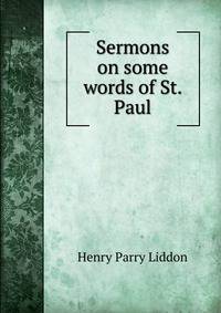Sermons on some words of St. Paul