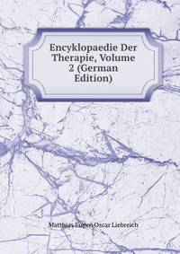 Encyklopaedie Der Therapie, Volume 2 (German Edition)