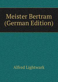 Meister Bertram (German Edition)
