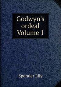 Godwyn's ordeal Volume 1