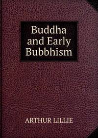 Buddha and Early Bubbhism