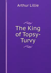 The King of Topsy-Turvy