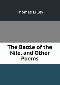 The Battle of the Nile, and Other Poems
