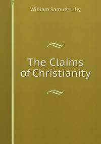 The Claims of Christianity