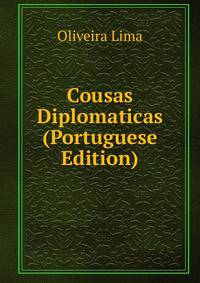 Cousas Diplomaticas (Portuguese Edition)