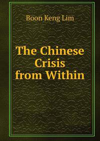The Chinese Crisis from Within