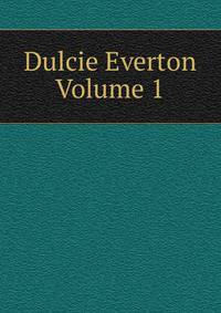 Dulcie Everton Volume 1