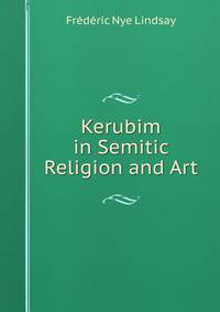 Kerubim in Semitic Religion and Art