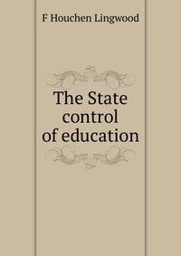 The State control of education