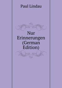 Nur Erinnerungen (German Edition)