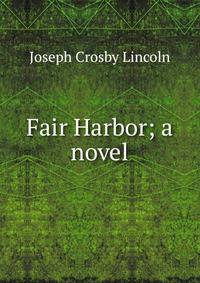 Fair Harbor; a novel