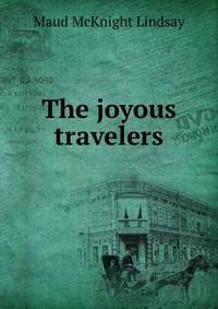 The joyous travelers