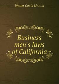 Business men's laws of California