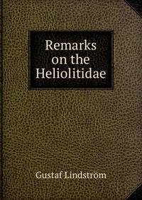 Remarks on the Heliolitidae