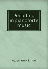 Pedalling in pianoforte music