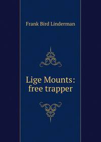 Lige Mounts: free trapper