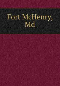 Fort McHenry, Md