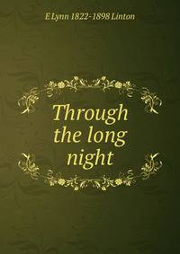 Through the long night