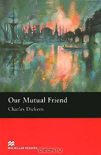 Our Mutual Friend: Upper Level