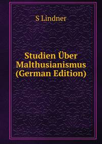 Studien Uber Malthusianismus (German Edition)