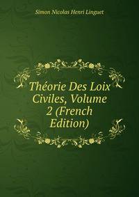 Theorie Des Loix Civiles, Volume 2 (French Edition)