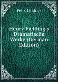 Henry Fielding's Dramatische Werke (German Edition)