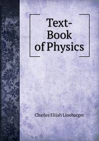Text-Book of Physics