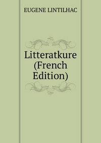 Litteratkure (French Edition)