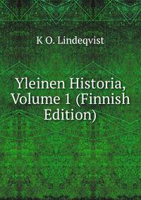 Yleinen Historia, Volume 1 (Finnish Edition)