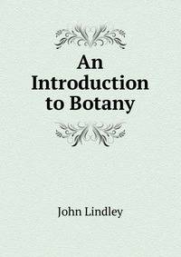 An Introduction to Botany