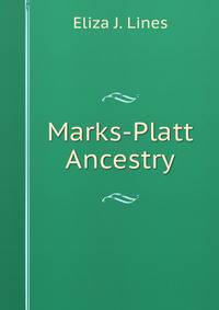 Marks-Platt Ancestry