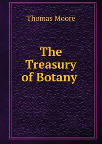 The Treasury of Botany .
