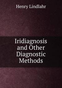 Iridiagnosis and Other Diagnostic Methods