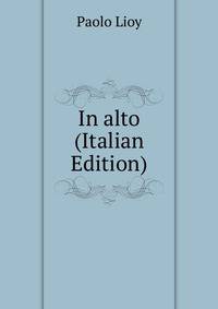 In alto (Italian Edition)