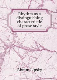 Rhythm as a distinguishing characteristic of prose style
